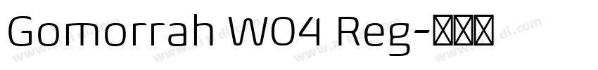 Gomorrah W04 Reg字体转换